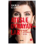 Ateşle Oynayanlar - 1