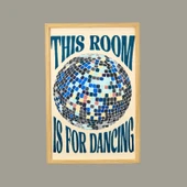 Deco This Room Is For Dancing Pano Tablo - Renkli - 40x60 cm - 2