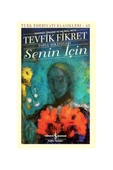 Senin İçin Tevfik Fikret - 2