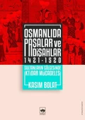 Osmanlıda Paşalar ve Padişahlar 1421-1520 - 1