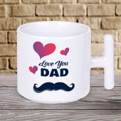 Love You Dad Baskılı Babalar Günü T Kupa Bardak - 1