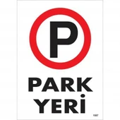 Park Yeri Uyarı Levhası 25x35 KOD:1587 - 1