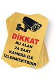 ünal grup  Bu Alan 24 Saat Kamera Ile Izlenmektedir Levhası 25*35 Cm - 1