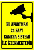 ünal grup  Bu Bölge 24 Saat Kamera Sistemi Ile Izlenmektedir Uyarı Levhası 25*35 Cm - 1