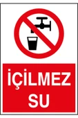 ünal grup  İÇİLMEZ SU UYARI LEVHASI 25X35CM - 1