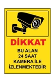 ünal grup  Dikakt Bu Alan Kamera Ile Izlenmektedir A4 Boyut Folyo Baskı - 1