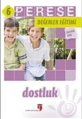 Perese Değerler Eğitimi Öğretmen Kitabı 6 - Dostluk - 1