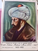 İstanbul'un 500. Fetih Yılı Hatırasına Hazırlanan Fatih Sultan Mehmet'in Çizim Posteri 1453 - 1953 , Güzel Sanatlar Resim Atölyesi 100 Kuruştur. - 1