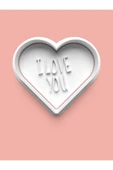 I Love You Kalp Kurabiye Kalıbı Ve Şeker Hamuru Kalıbı - 1