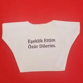 Eşeklik Ettim Yazılı Oyuncak Tişörtü - 1