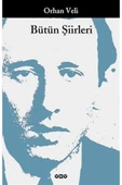 Orhan Veli - Bütün Şiirleri - 1