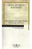 Bilimler Ve Sanatlar Üzerine Söylev (ciltsiz) - 1