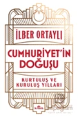 Cumhuriyet’in Doğuşu - 2