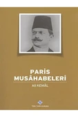 Paris Musahabeleri - Ali Kemal - 1