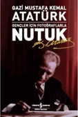 Gençler Için Fotoğraflarla Nutuk - 2