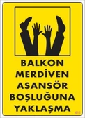 Avmdepo  Boşluğa Yaşlaşma Uyarı Levhası 25x35 KOD:411 - 12
