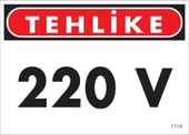 Avmdepo 220 V Teklike Uyarı Levhası 25x35 KOD:1114 - 8