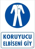 Avmdepo  Koruyucu Kıyafet Giy Uyarı Levhası 25x35 KOD:25 - 9
