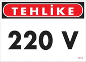 Avmdepo  220 V Teklike Uyarı Levhası 25x35 KOD:1114 - 1