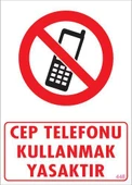Avmdepo  Cep Telefonu Kullanma Uyarı Levhası 25x35 KOD:448 - 5