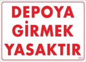 Avmdepo  Depoya Girmek Yasaktır Uyarı Levhası 25x35 KOD:621 thumbnail 10