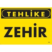 Avmdepo  Tehlike Zehir Uyarı Levhası 25x35 KOD:763 - 2