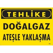 Avmdepo  Tehlike Doğalgaz Ateşle Yaklaşma Uyarı Levhası 25x35 KOD:750 thumbnail 2