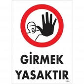 Avmdepo  Girmek Yasaktır Uyarı Levhası 25x35 KOD:1484 thumbnail 8