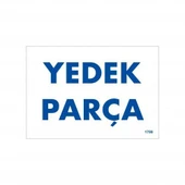Avmdepo Yedek Parça Uyarı Levhası 17,5x25 KOD:1788 - 2