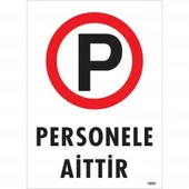 Avmdepo  Personele Aittir Uyarı Levhası 25x35 KOD:1605 thumbnail 4