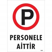 Avmdepo  Personele Aittir Uyarı Levhası 25x35 KOD:1605 thumbnail 7