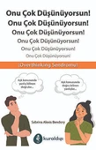 Onu Çok Düşünüyorsun! - 1