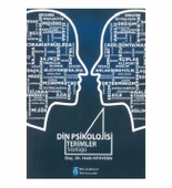 Din Psikolojisi Terimler Sözlüğü Doç.Dr .Halil Apaydın Bilimkent - 1