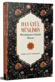 Hayatül Müslimin Eşref Ali Tehanevi Misvak Neşriyat - 1