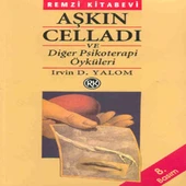 Aşkın Celladı ve Diğer Psikoterapi Öyküleri - 1