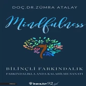 Mindfulness (Bilinçli Farkındalık) - 1