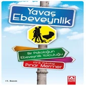 Yavaş Ebeveynlik - 1