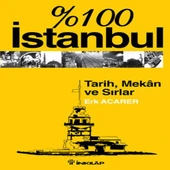%100 İstanbul-Tarih,Mekan ve Sırlar - 1