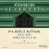 Perili Köşk ve Seçme Hikayeler (Açıklamalı Orijinal Metin) - 1