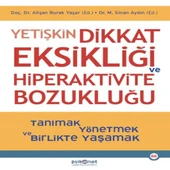 Yetişkin Dikkat Eksikliği ve Bozukluğu - 1