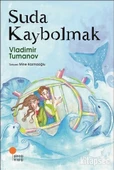SUDA KAYBOLMAK GÜNIŞIĞI KİTAPLIĞI(İKİNCİ EL KULLANILMIŞ İÇİ TEMİZ - 1