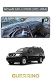 NEYA  NİSSAN PATHFİNDER 2005-2014TORPİDO KORUMA HALISI GRİ KENAR - 1