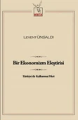 Bir Ekonomizm Eleştirisi  Türkiye'de Kalkınma Fikri - 1