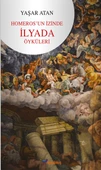 Homeros’un İzinde - İlyada Öyküleri - 1