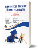 Erken Çocukluk Döneminde Öğrenme Yaklaşımları - 1