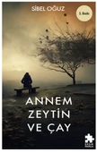 Annem Zeytin ve Çay - 1