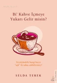 Bi’ Kahve İçmeye Gelir misin? İtiraflar Serisi 1 - 1