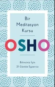 Bir Meditasyon Kursu - Bilinciniz İçin 21 Günlük Egzersiz - 1