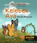 Kelebek Aya Okula Başlıyor - 1