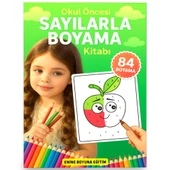 Okul Öncesi Sayılarla BOYAMA Kitabı (Spiralli 84 Boyama) - 1